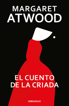 Paperback El Cuento de la Criada, / The Handmaid's Tale [Spanish] Book