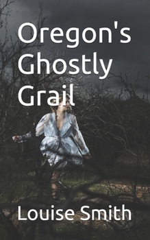 Paperback Oregon's Ghostly Grail Book