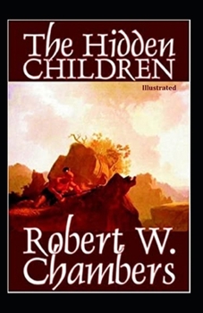 Paperback The Hidden Children Illustrated Book