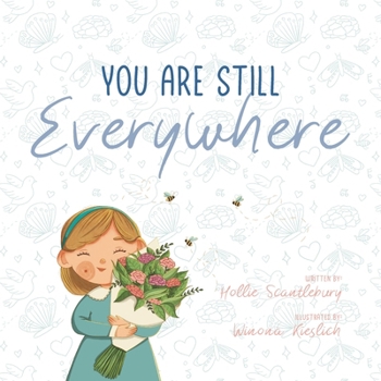 Paperback You Are Still Everywhere Book