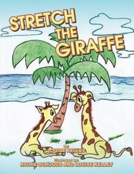 Paperback Stretch the Giraffe Book