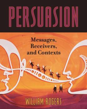 Paperback Persuasion: Messages, Receivers, and Contexts Book
