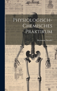 Hardcover Physiologisch-chemisches Praktikum Book