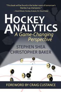 Paperback Hockey Analytics: A Game-Changing Perspective Book