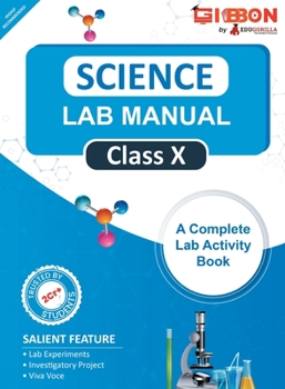 Paperback Science Lab Manual Class X follows the latest CBSE syllabus and other State Board following the CBSE Curriculam. Book