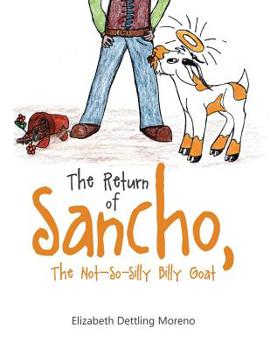 Paperback The Return of Sancho, the Not-So-Silly Billy Goat Book