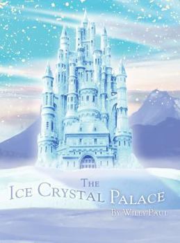 Hardcover The Ice Crystal Palace Book