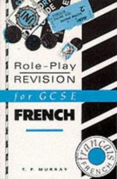 Paperback Role-play Revision for GCSE: French (Role-play Revision for GCSE) Book