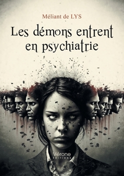 Paperback Les démons entrent en psychiatrie [French] Book