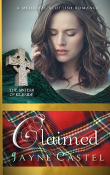 Paperback Claimed: A Medieval Scottish Romance Book