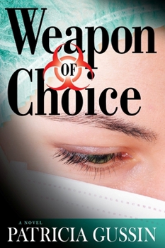 Weapon of Choice - Book #3 of the Laura Nelson Mystery