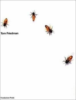 Tom Friedman (2 Volume Set, Slipcase;  English Edition)