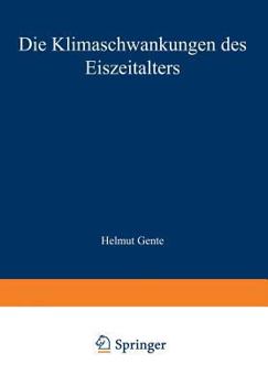 Paperback Die Klimaschwankungen Des Eiszeitalters [German] Book