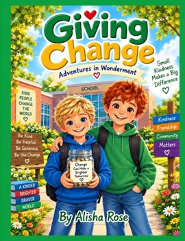 Paperback Giving Change: Adventures in Wonderment Book