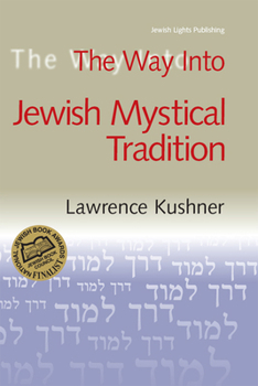 The Way into the Jewish Mystical Tradition (Way Into) - Book  of the Way Into