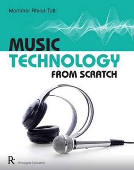 Paperback Music Technology from Scratch Book