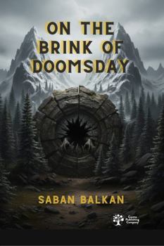 On The Brink of Doomsday