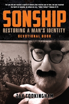 Paperback Sonship: Restoring a Man's Identity Book