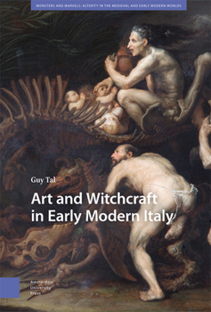 Hardcover Art and Witchcraft in Early Modern Italy Book