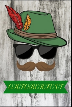 Oktoberfest: Oktoberfest Dirndl Lederhose Bier Bierkrug Fassbier Brezel Bierflasche Geschenk (6"x9") Punktraster Notizbuch zum Reinschreiben (German Edition)