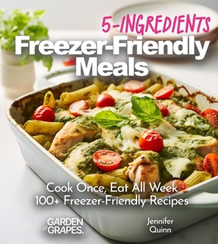 Paperback 5-Ingredient Freezer-Friendly Meals: 100+ Japanese Plant-Based Comfort, Traditional Home Cooking with Easy Ingredients [Large Print] Book