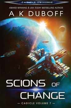 Scions of Change - Book  of the Cadicle Universe