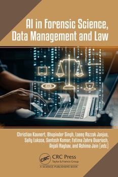 Hardcover AI in Forensic Science, Data Management and Law Book