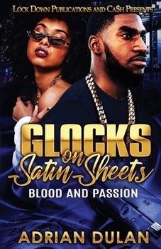 Paperback Glocks on Satin Sheets: Blood and Passion Book