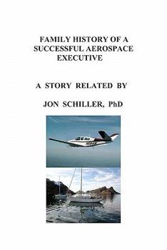 Paperback Family History of a Successful Aerospace Executive Book