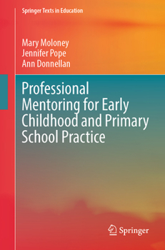 Paperback Professional Mentoring for Early Childhood and Primary School Practice Book