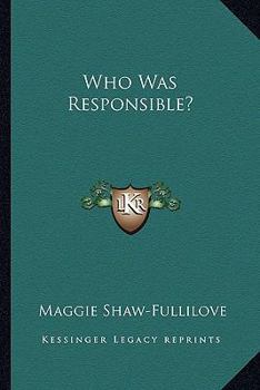 Paperback Who Was Responsible? Book