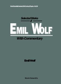 Paperback Selected Works of Emil Wolf (with Commentary) Book