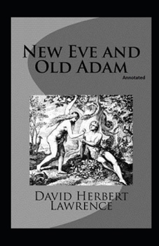 Paperback New Eve and Old Adam Annotated Book
