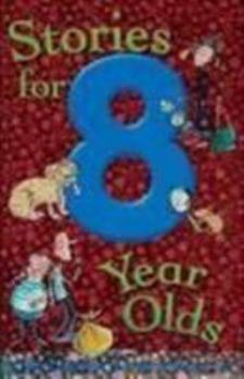 Paperback Stories for 8 Year Olds (Stories For...) Book
