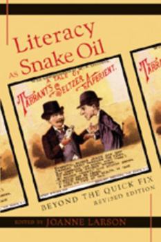 Paperback Literacy as Snake Oil: Beyond the Quick Fix Book