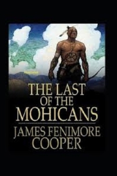 Paperback The Last of the Mohicans "Annotated" Book
