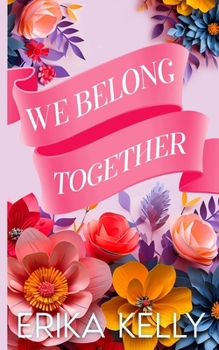 Paperback We Belong Together (Alternate Special Edition Cover) Book