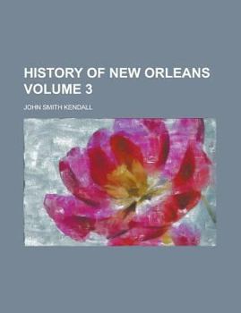 Paperback History of New Orleans Volume 3 Book