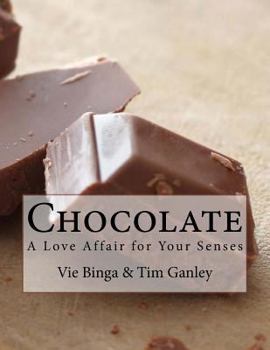 Paperback Chocolate: A Love Affair for Your Senses Book