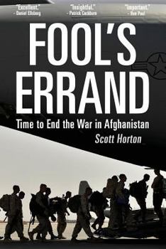 Paperback Fool's Errand: Time to End the War in Afghanistan Book