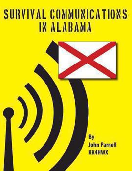 Paperback Survival Communications in Alabama Book