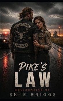 Pike's Law (Hellroaring MC)