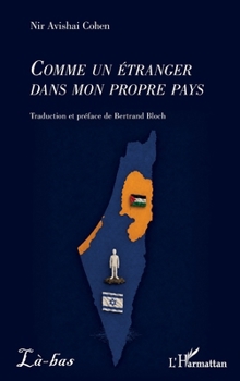 Paperback Comme un étranger dans mon propre pays [French] Book