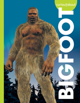 Library Binding Curious about Bigfoot Book