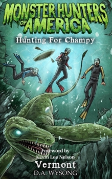 MONSTER HUNTERS OF AMERICA Hunting For Champy