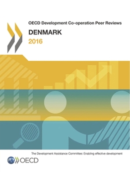 Paperback OECD Development Co-operation Peer Reviews: Denmark 2016 Book