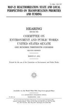 Paperback MAP-21 reauthorization: state and local perspectives on transportation priorities and funding Book