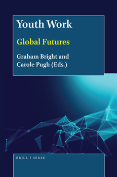 Paperback Youth Work: Global Futures Book