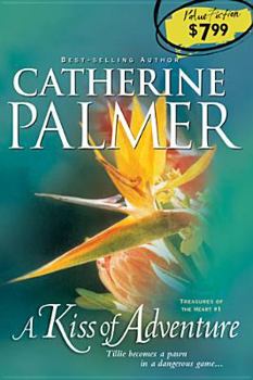 Paperback A Kiss of Adventure (Treasures of the Heart Series #1) Book