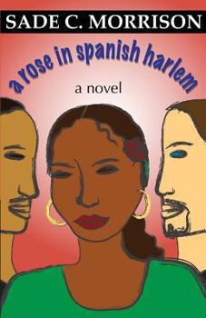 Paperback A Rose In Spanish Harlem Book